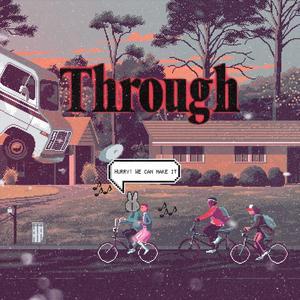 Through