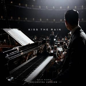 Kiss The Rain (Orchestra Version)