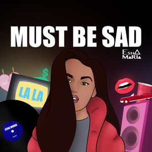 Must Be Sad
