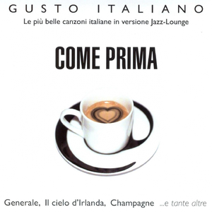 Gusto Italiano - Come Prima