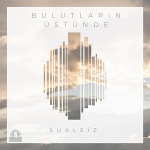 Bulutlarin Ustunde
