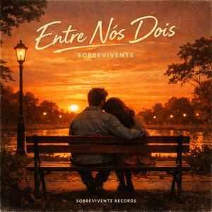 ENTRE NÓS DOIS