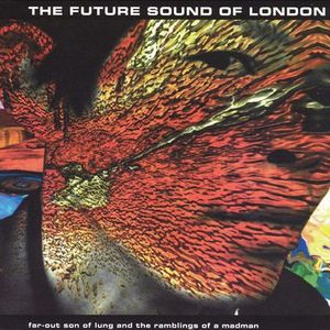 Far-Out Son of Lung and the Ramblings of a Madman