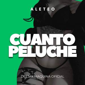 CUANTO PELUCHE (Aleteo)