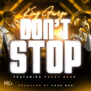 Don't Stop (feat. Pokey Bear)
