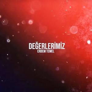 Değerler Eğitimi - Değerlerimiz