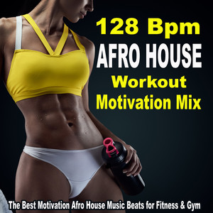 Ade Feeling (128 Bpm Workout Mix)