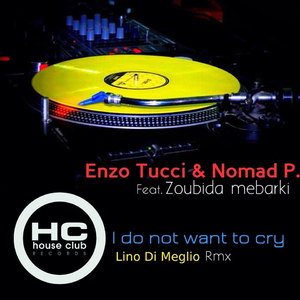 Do Not Want to Cry (Lino Di Meglio Remix)