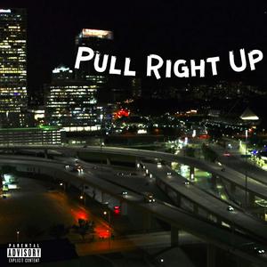Pull Right Up