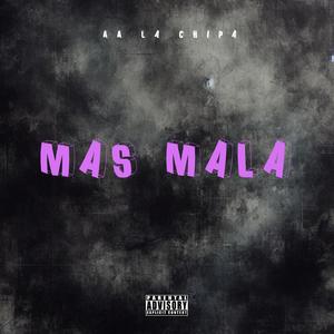 Mas Mala (feat. MiyaggyProd & WNU Music)