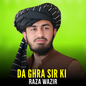 Da Ghra Sir Ki
