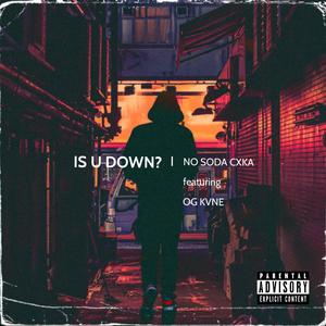 Is U Down