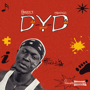 D-Y-D (de your de)