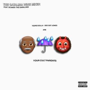 The Catalina Wine Mixer (feat. Tedro Dolla & Scando The Darklord)