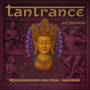 Mittelstandskinder Ohne Strom - Superdöner (Tantrance)