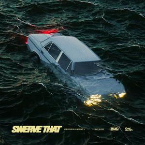 Swerve That (feat. Not Klyde)