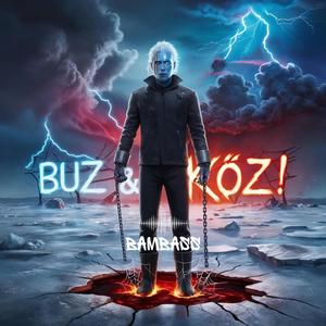 BUZ & KÖZ: SONSUZ İSYAN