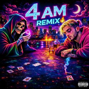 4 AM (NY Remix)