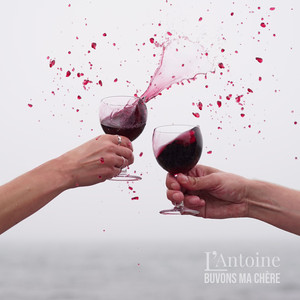 Buvons ma chère