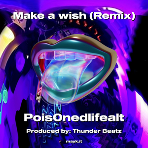 Make a wish (Remix)