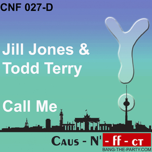 Call Me (Todd Terry Tee's Additional Club Mix)