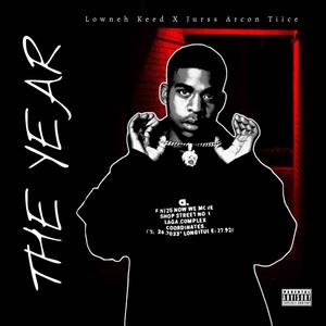 The Year (feat. Jurss Arcon Tiice)