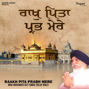 Raakh Pita Prabh Mere