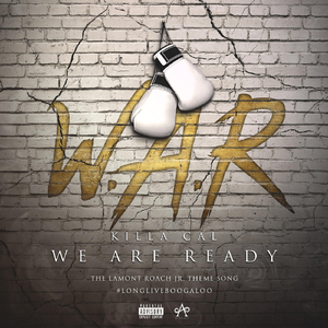 W.A.R (We Are Ready)