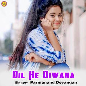 Dil He Diwana