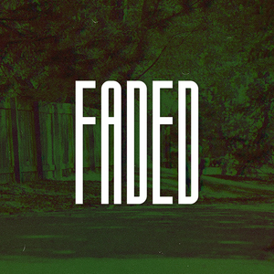 Faded