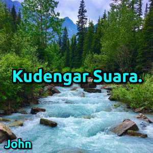 Kudengar Suara. (Instrumental)