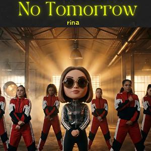 No Tomorrow