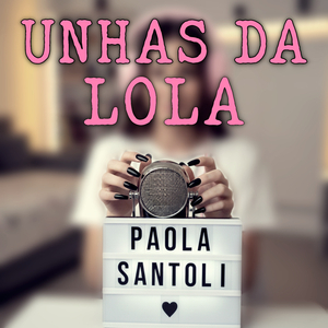 Unhas da Lola