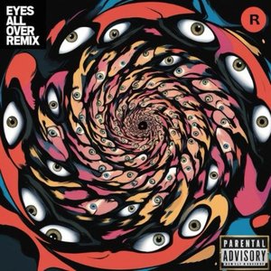 Eyes All Over (Remix)