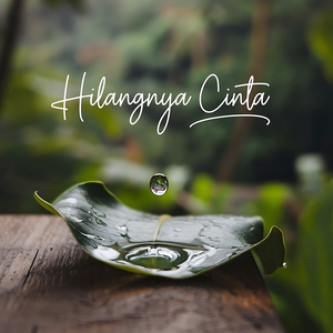 Hilangnya Cinta