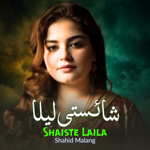 Shaiste Laila