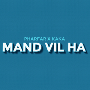 Mand Vil Ha