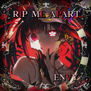 Rip Me Apart (Envy Frenchcore Remix)