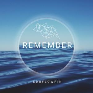 REMEMBER