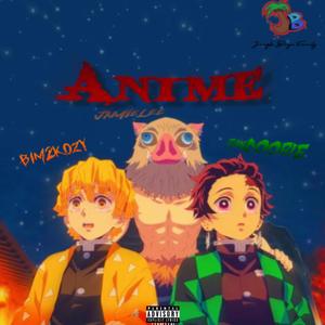 Anime (feat. Bim2Kozy & Jamie Lee)