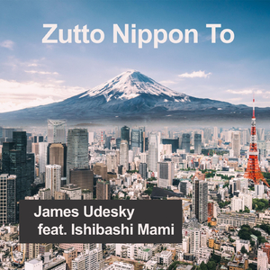 Zutto Nippon To (feat. Ishibashi Mami)