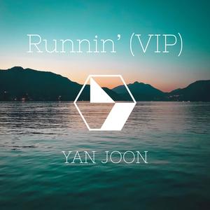 Runnin' (VIP) (feat. Railey)