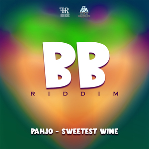 Sweetest Whine (BB Riddim)