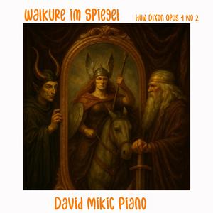 Walküre in Spiegel (feat. David Mikic)