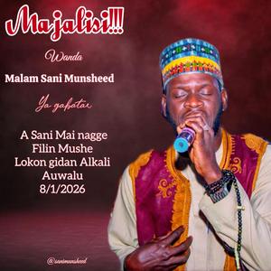 Majalisin Sani Mainagge Lokon Gidan Alkali Auwalu 8/1/2016