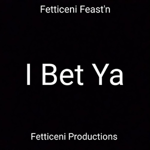 I Bet Ya