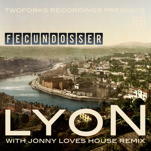 Lyon (Jonny Loves House Remix)