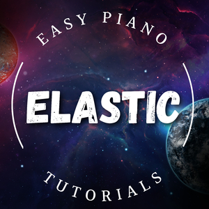 Elastic (Piano Version)