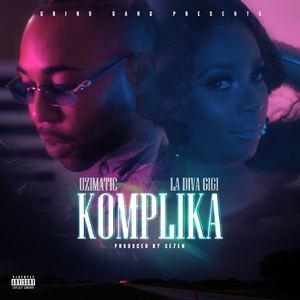 Komplika (feat. La Diva Gigi)