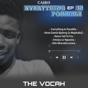 EVERYTHING IS POSSIBLE